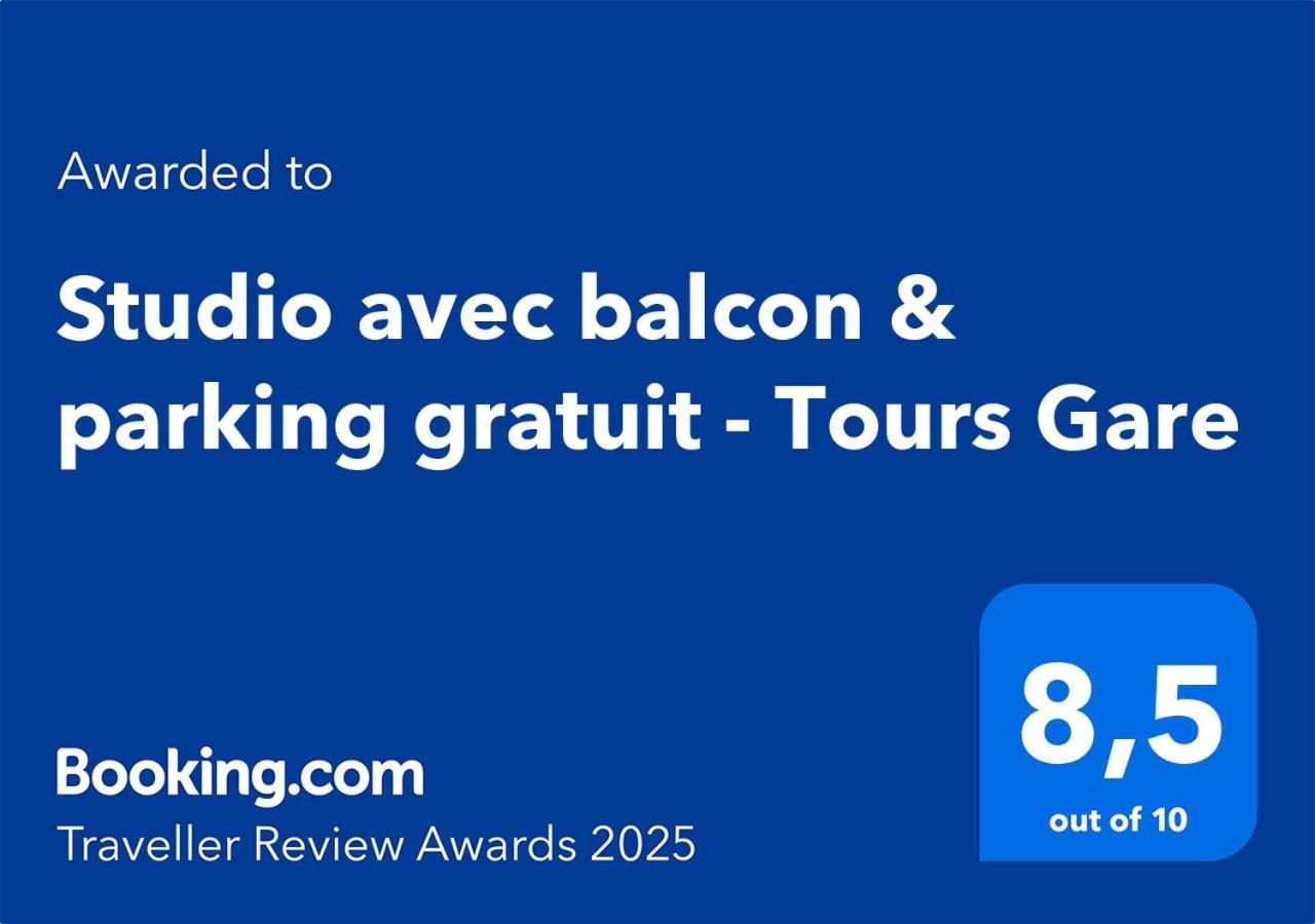 Studio Avec Balcon & Parking Gratuit - Tours Gare Dış mekan fotoğraf